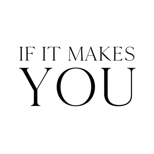 If It Makes You Gift Card
